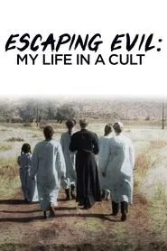 Escaping Evil: My Life in a Cult tv show poster