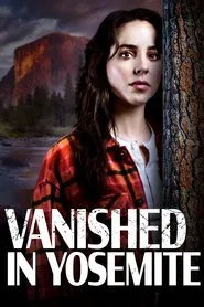 Vanished in Yosemite movie poster