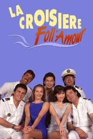 La croisière Foll'Amour tv show poster