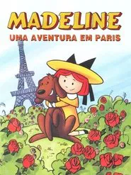 Poster do filme Madeline - Uma Aventura em Paris