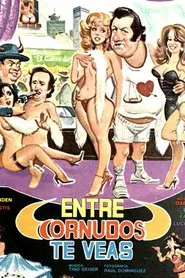 Entre cornudos te veas movie poster