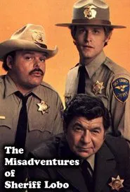 The Misadventures of Sheriff Lobo tv show poster
