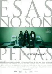 Esas no son penas movie poster
