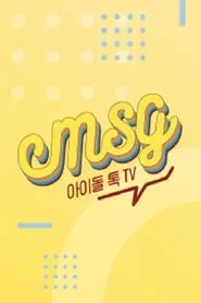 Idol Talk TV M.S.G tv show poster