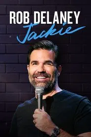 Poster do filme Rob Delaney: Jackie