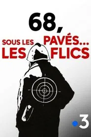 68 : sous les pavés… les flics movie poster