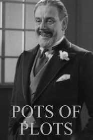 Pots of Plots movie poster