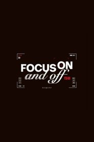 ONF [FOCUS ON AND OFF] tv show poster