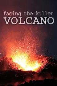 Facing The Killer Volcano movie poster