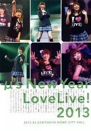 μ's  2nd New Year LoveLive! 2013 movie poster