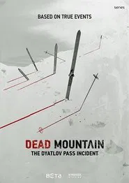 Dead Mountain: The Dyatlov Pass Incident tv show poster