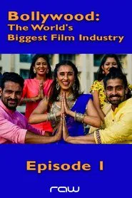 Bollywood: The World's Biggest Film Industry - Episode 1 movie poster