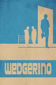 Wedgerino movie poster