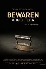 BEWAREN - of hoe te leven movie poster