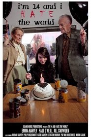 I'm 14 and I Hate the World movie poster