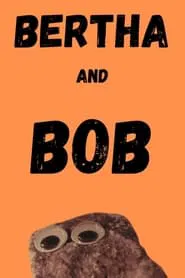 Bertha and Bob movie poster