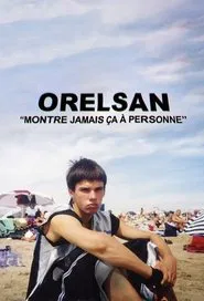 Orelsan: Never Show This to Anyone tv show poster