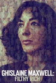 Ghislaine Maxwell: Filthy Rich movie poster