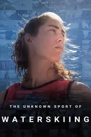 The Unknown Sport of Waterskiing movie poster