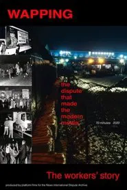 Wapping - The Worker's Story movie poster