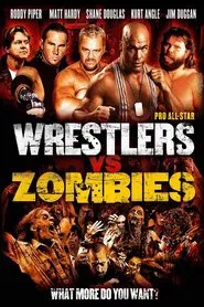 Pro Wrestlers vs Zombies movie poster