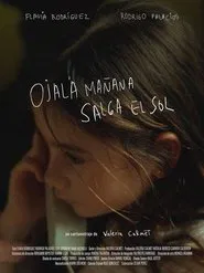 Ojalá mañana salga el sol movie poster