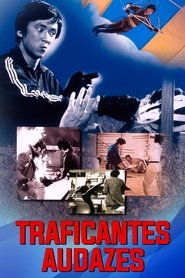 Poster do filme Traficantes Audazes