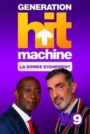 Génération Hit Machine : la soirée évènement movie poster