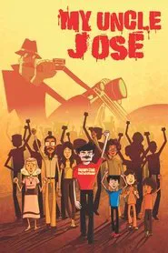 My Uncle José movie poster