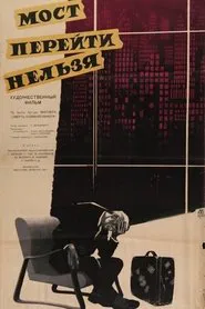 Poster do filme You Can't Cross the Bridge