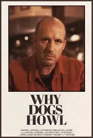 Why Dogs Howl movie poster