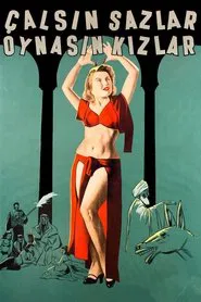 Poster do filme Çalsın Sazlar Oynasın Kızlar
