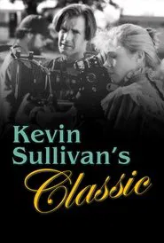 Kevin Sullivan's Classic movie poster