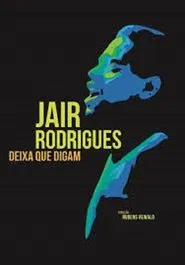 Jair Rodrigues - Let Them Talk movie poster