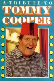 A Tribute to Tommy Cooper movie poster