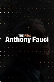 The Real Anthony Fauci movie poster