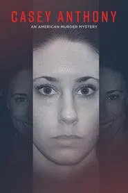 Casey Anthony: An American Murder Mystery tv show poster