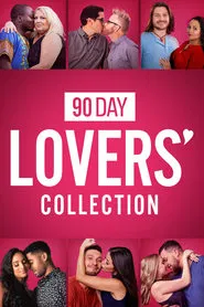 90 Day Lovers' Collection tv show poster