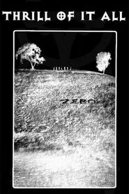 Poster do filme Zero - Thrill of It All
