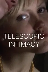 Telescopic Intimacy movie poster