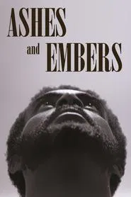 Ashes and Embers movie poster