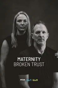 Maternity: Broken Trust movie poster