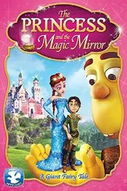 The Princess and the Magic Mirror movie poster