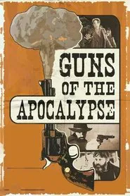 Guns of the Apocalypse movie poster