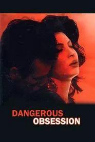 Dangerous Obsession movie poster