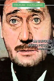 Poster do filme Um Burguês Muito Pequeno