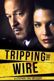Tripping the Wire: A Stephen Tree Mystery movie poster