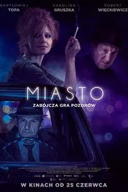 Miasto movie poster