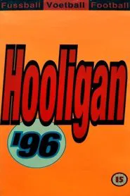 Poster do filme Hooligan '96