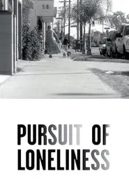 Pursuit of Loneliness movie poster